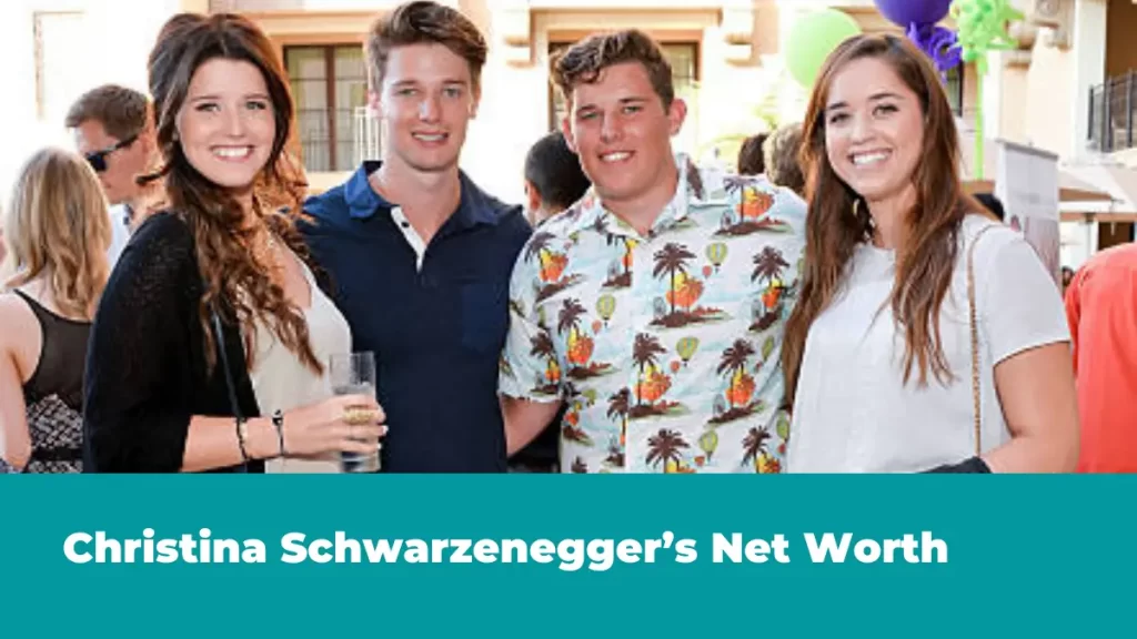 Christina Schwarzenegger's Net Worth