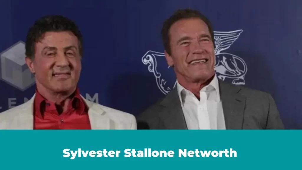 Sylvester Stallone Networth